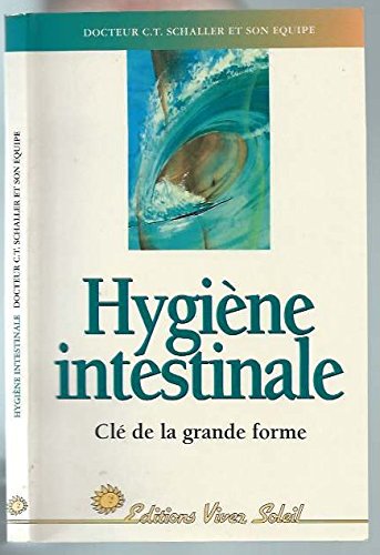 Stock image for Hygine intestinale, cl de la grande forme for sale by Ammareal