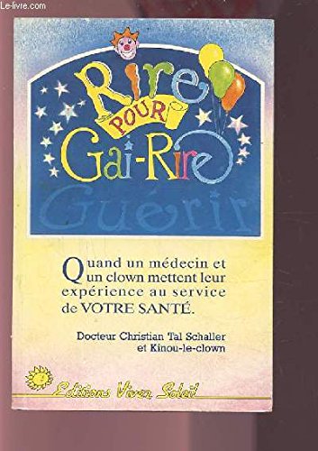 Stock image for Rire pour gai-rire: Gurir for sale by La Bouquinerie des Antres
