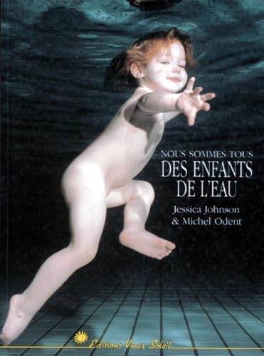 Stock image for Nous sommes tous des enfants de l'eau for sale by Ammareal