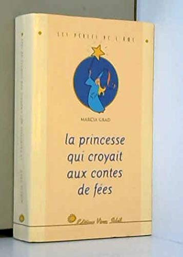 Stock image for La princesse qui croyait aux contes de fes for sale by medimops
