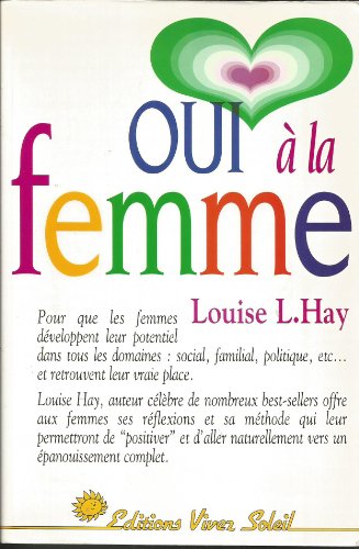 Ooui Ã: la femme (9782880581954) by Hay, Louise L.