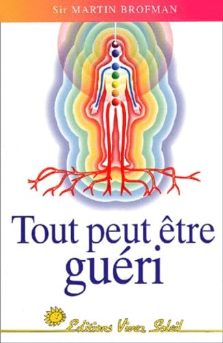 Stock image for Tout peut tre guri for sale by La Bouquinerie des Antres