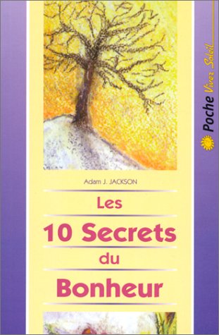 Imagen de archivo de Les 10 Secrets du Bonheur a la venta por Ammareal