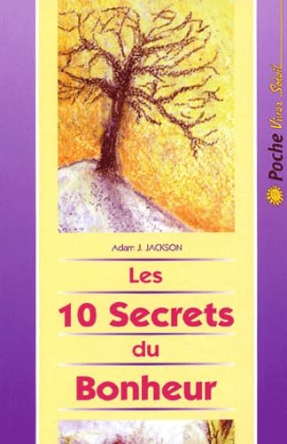 Stock image for Les 10 Secrets du Bonheur for sale by Ammareal