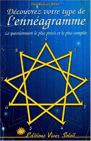 DÃ©couvrez votre type d'enneagramme ?: le questionnaire le plus prÃ©cis, le plus complet (9782880583545) by Riso, Don Richard