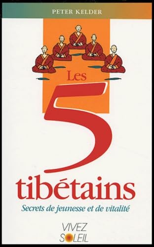 9782880583989: Les 5 tibtains : Secrets de jeunesse et de vitalit