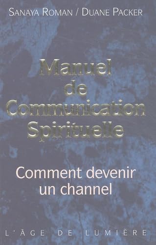 Immagine dell'editore per Manuel de communication spirituelle : Comment devenir un channel venduto da medimops