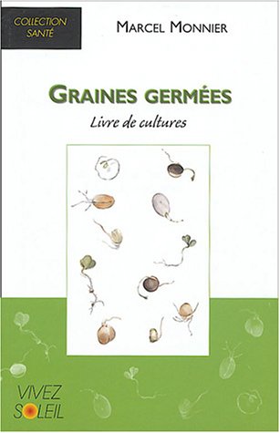 Beispielbild fr Graines germes: livre de culture zum Verkauf von e-Libraire