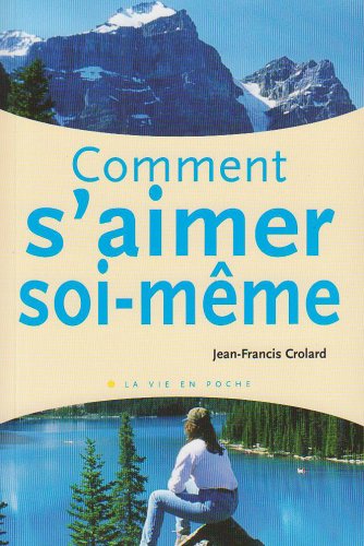 9782880584511: Comment s'aimer soi-mme