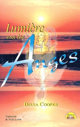 LumiÃ¨re sur les anges (9782880633059) by Cooper, Diana