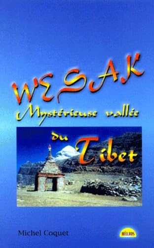 9782880633066: Wesak. mystrieuse valle du Tibet