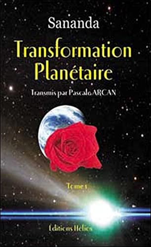 Beispielbild fr Transformation plan taire, tome 1 [Paperback] Sananda, J sus and Arcan, Pascale zum Verkauf von LIVREAUTRESORSAS
