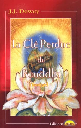 9782880633226: La Cl perdue du Bouddha - L'immortel, Livre 3