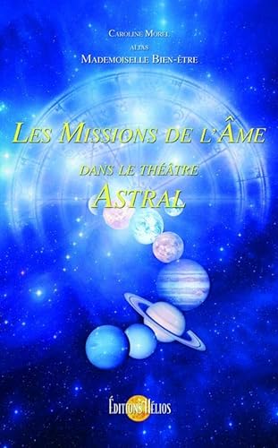 Beispielbild fr Les Missions de l'me dans le thtre Astral zum Verkauf von medimops
