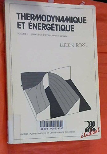 9782880742140: Thermodynamique et Energtique, tome 1