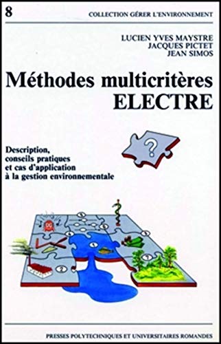 Beispielbild fr METHODES MULTICRITERES ELECTRE zum Verkauf von Ammareal