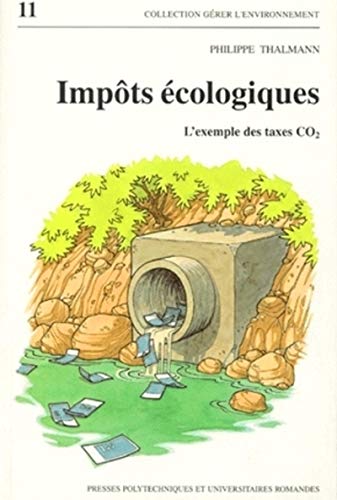Stock image for Imp ts  cologiques: L'exemple des taxes CO2 for sale by ThriftBooks-Dallas