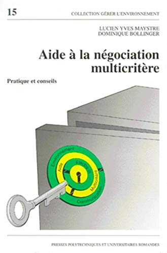 Stock image for Aide  la ngociation multicritre: Pratiques et conseils for sale by Gallix