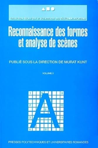 Stock image for Reconnaissance des formes et analyse de scnes, volume 3 : Traitement de l'information for sale by Ammareal