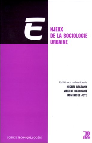 Beispielbild fr Enjeux De La Sociologie Urbaine zum Verkauf von RECYCLIVRE