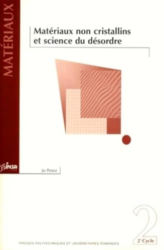 9782880744854: Matriaux non cristallins et science du dsordre