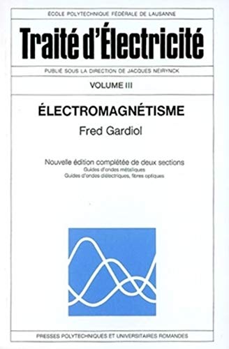 Beispielbild fr lectromagntisme: Trait d'lectricit - Volume 3 zum Verkauf von Gallix
