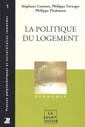 Stock image for La politique du logement. for sale by INGARDIO