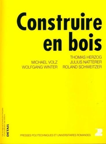 9782880746025: Construire en bois