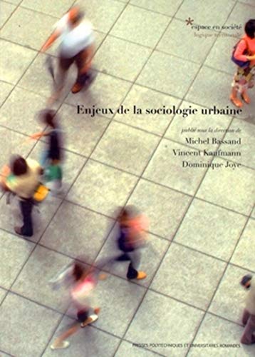 Beispielbild fr Enjeux de la sociologie urbaine (French Edition) [FRENCH LANGUAGE - Soft Cover ] zum Verkauf von booksXpress