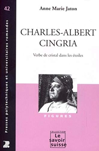 Beispielbild fr Charles-Albert Cingria: Verbe de cristal dans les toiles zum Verkauf von Gallix