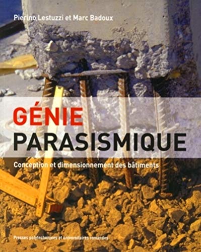 9782880747473: Gnie parasismique: Conception et dimensionnement des btiments