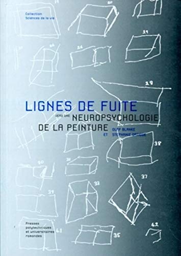 9782880747565: Lignes de fuite: Vers une neuropsychologie de la peinture