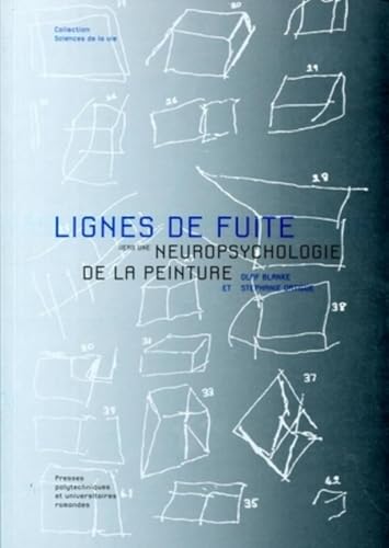 Stock image for Lignes de fuite: Vers une neuropsychologie de la peinture. for sale by Gallix