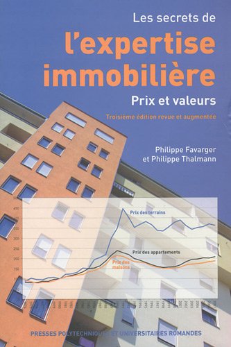 9782880748593: Les secrets de l'expertise immobilire: Prix et valeurs