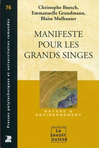Stock image for Manifeste pour les grands singes for sale by Revaluation Books