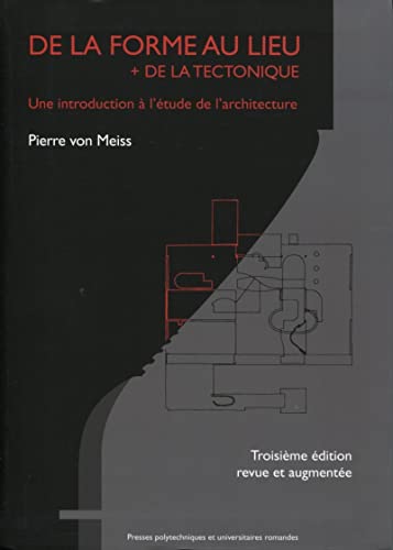 Beispielbild fr De la forme au lieu + de la tectonique : Une introduction  l'tude de l'architecture zum Verkauf von medimops