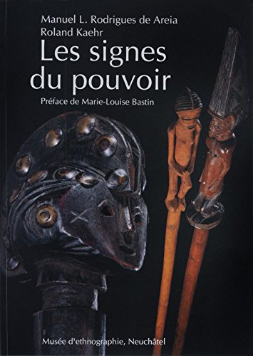 Collections D'Angola Les Signes du Pouvoir w/ preface by Marie-Louise Bastin