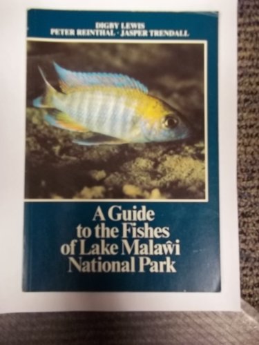 A Guide to the Fishes of Lake Malawi National Park
