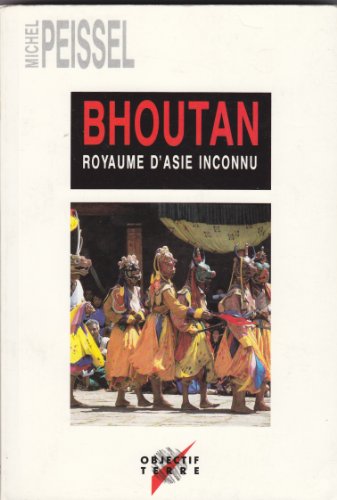 Imagen de archivo de Bhoutan un royaume d'asie inconnu 022197 a la venta por Ammareal