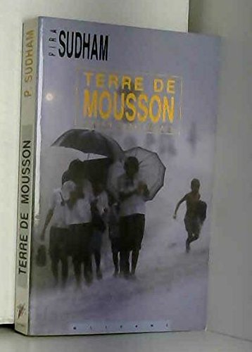 Stock image for Terre de mousson - roman thailandais for sale by Librairie de l'Avenue - Henri  Veyrier