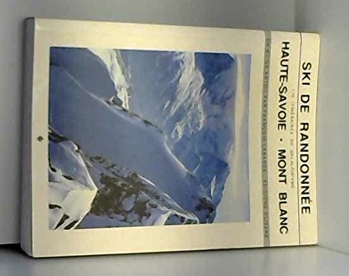 Stock image for The Haute Savoie Mont Blanc Ski Guide for sale by AwesomeBooks