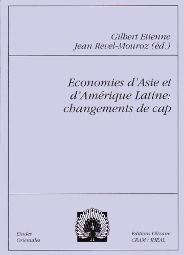 Stock image for Economies D'Asie Et D'Amerique Latine:Changement De Cap for sale by LiLi - La Libert des Livres