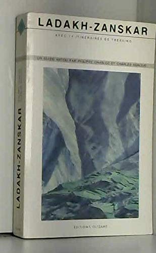 Beispielbild fr Ladakh-Zanskar Avec 14 Itineraires De Trekking zum Verkauf von Yak and Yeti Books