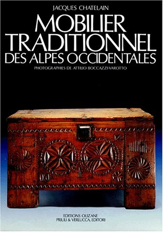 Stock image for MOBILIER TRADITIONNEL DES ALPES OCCIDENTALES for sale by Book Deals