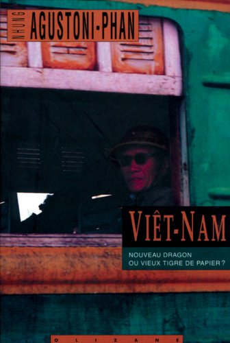 9782880861742: VIET-NAM, NOUVEAU DRAGON OU VIEUX TIGRE DE PAPIER ?