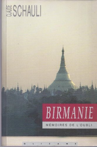 Imagen de archivo de Birmanie: M moires de l'oubli a la venta por Books From California