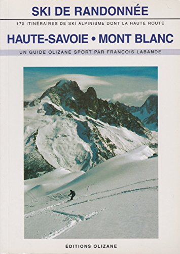 9782880862237: Ski de randonne, Haute-Savoie Mont Blanc