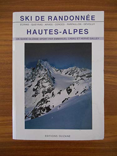 Beispielbild fr Ski De Randonne, Hautes-alpes zum Verkauf von RECYCLIVRE