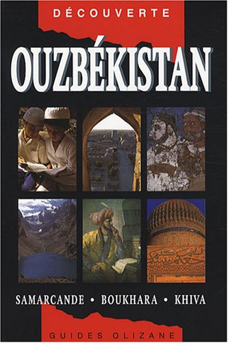 Stock image for Ouzbkistan : Samarcande - Boukhara - Khiva for sale by medimops