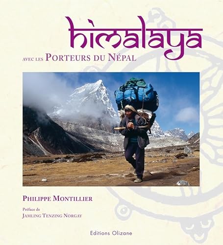 Imagen de archivo de Himalaya, avec les porteurs du Npal a la venta por medimops